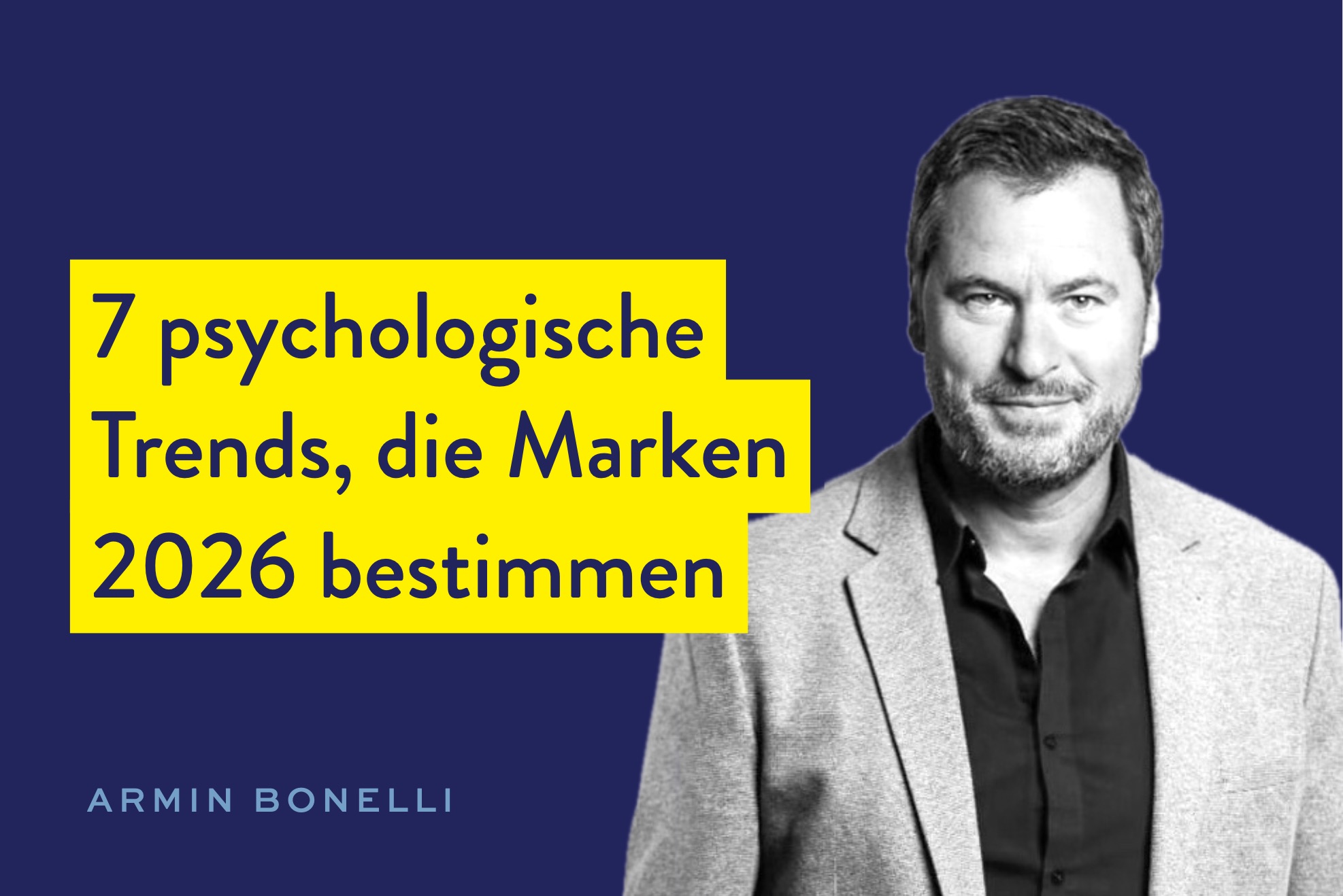 7 psychologische Trends, die Marken 2026 bestimmen