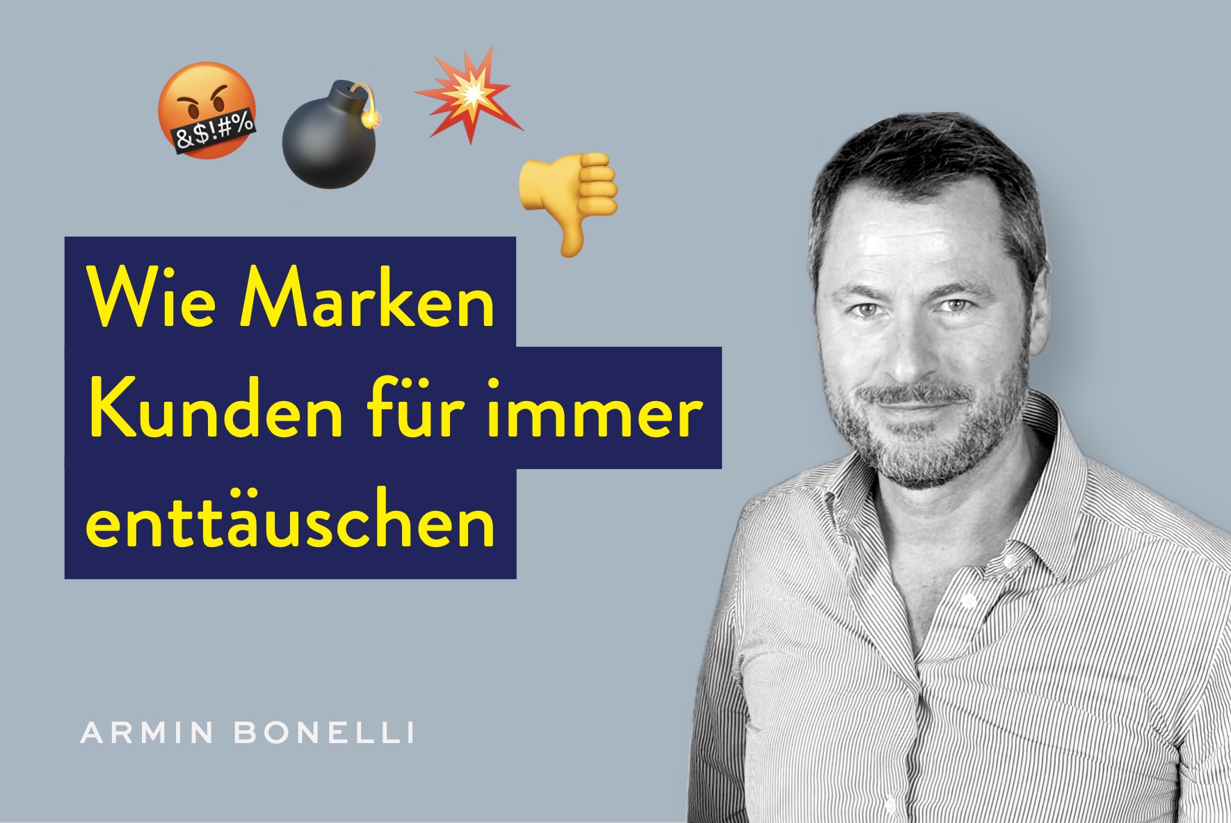 Wie Marken Kunden für immer enttäuschen